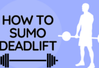 HOW TO SUMO DEADLIFT