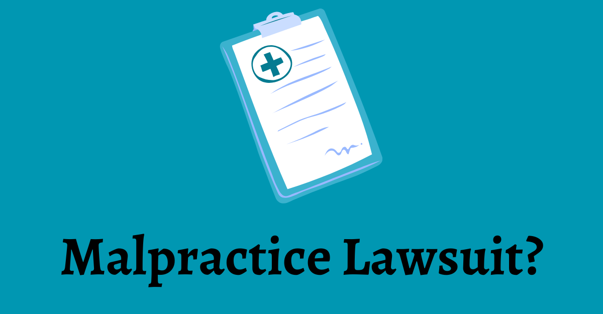 Medical Malpractice Lawsuit