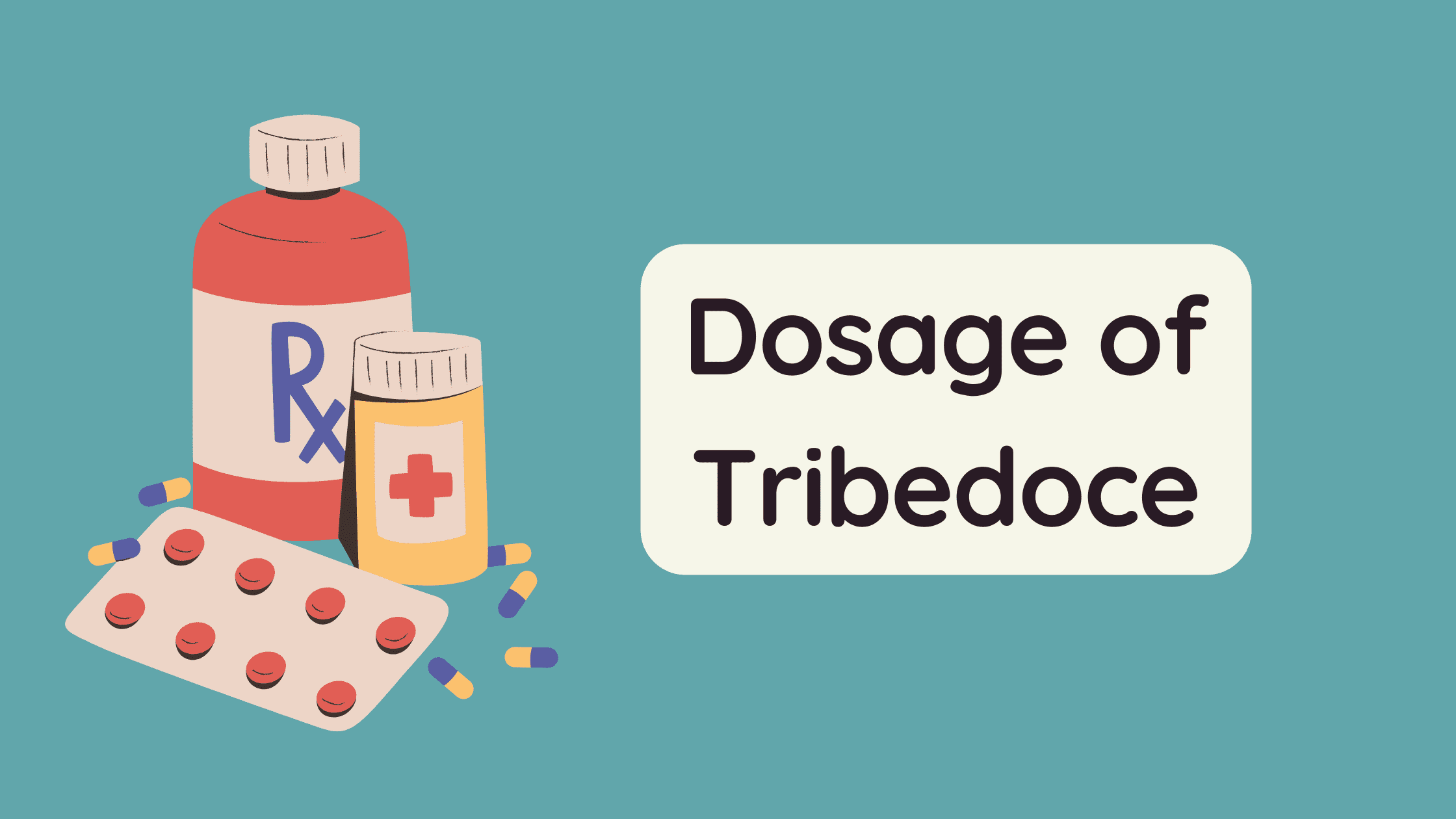 Dosage of Tribedoce