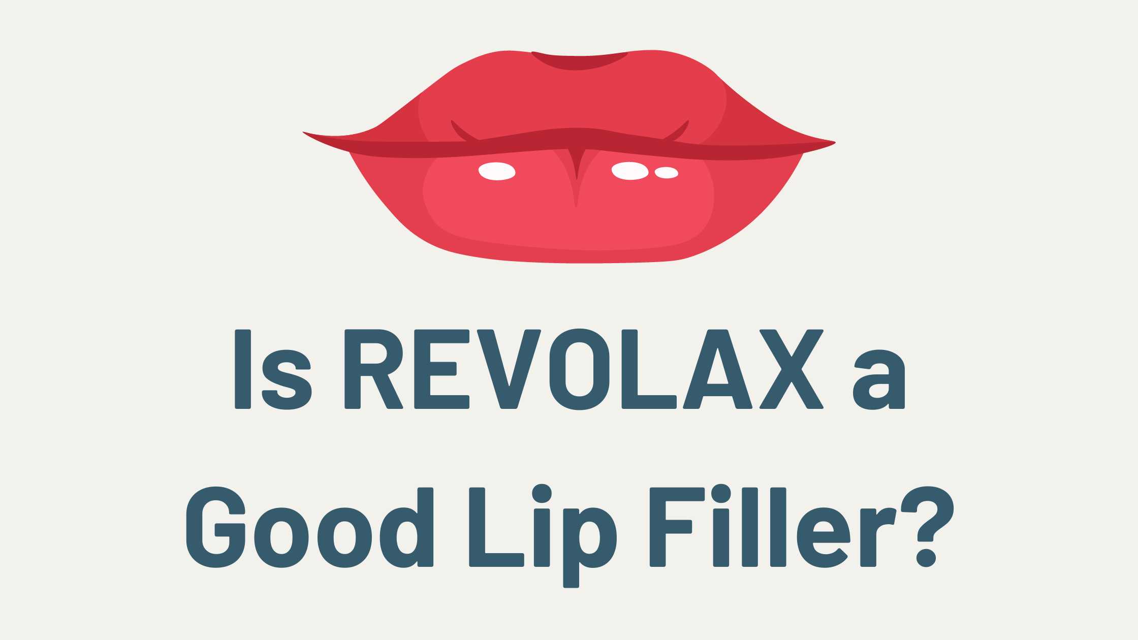 Is REVOLAX a Good Lip Filler?