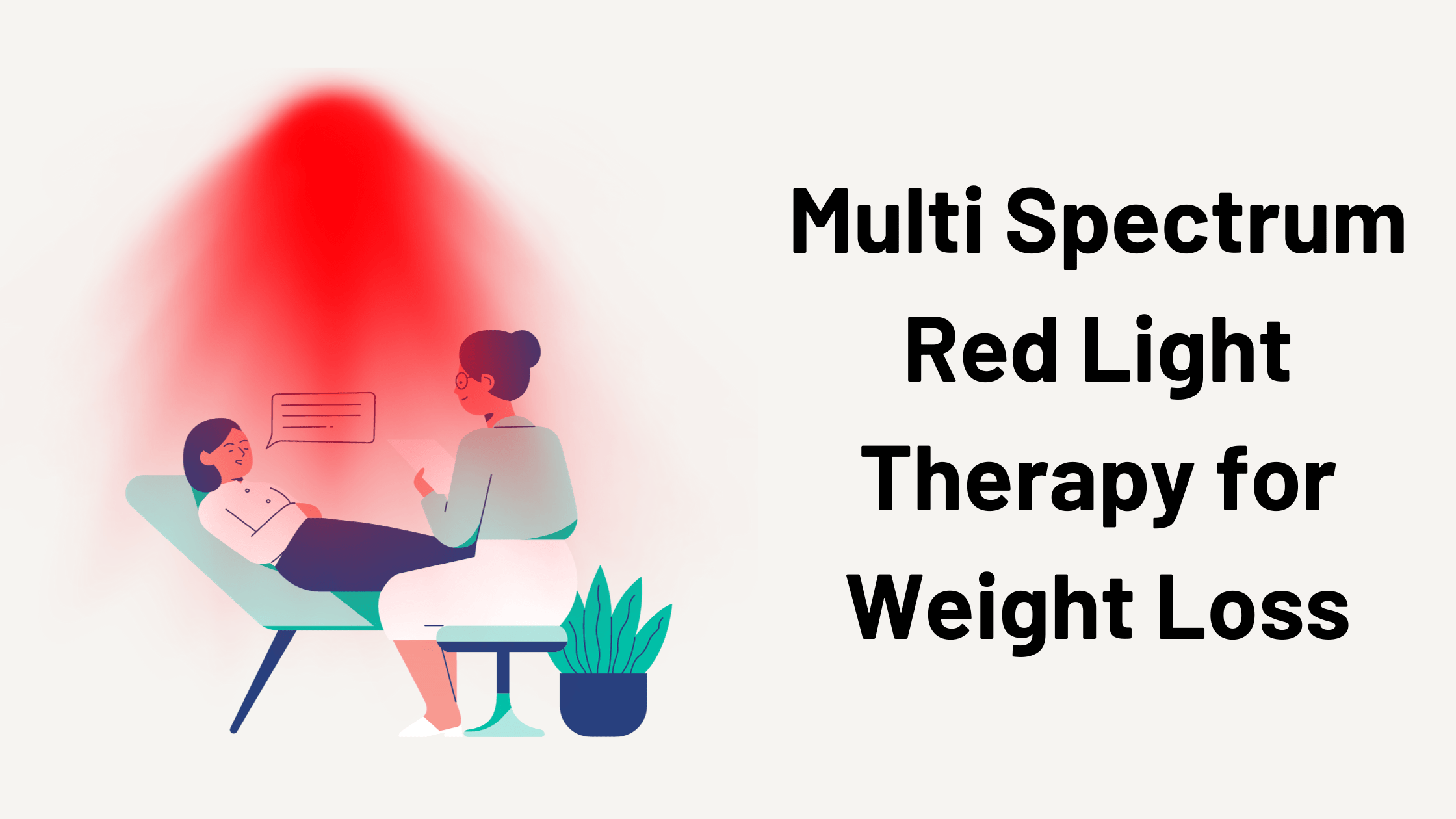 Multi Spectrum Red Light Therapy for Weight Loss