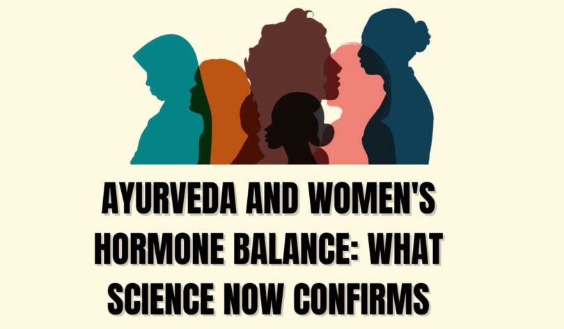 Ayurveda and Women's Hormone Balance What Science Now Confirms